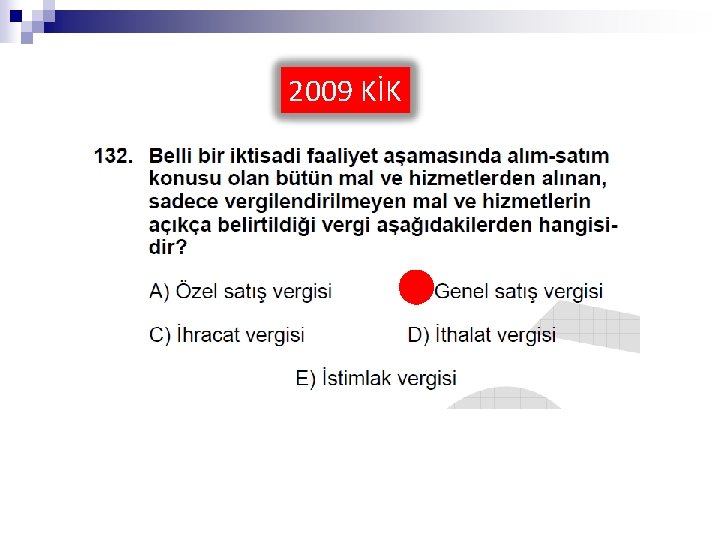 2009 KİK 