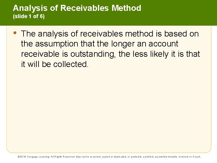 Analysis of Receivables Method (slide 1 of 6) • The analysis of receivables method