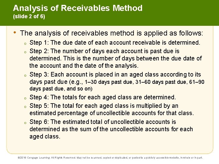 Analysis of Receivables Method (slide 2 of 6) • The analysis of receivables method