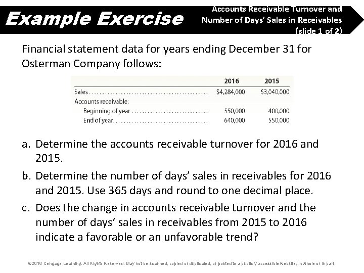 Example Exercise Accounts Receivable Turnover and Number of Days’ Sales in Receivables (slide 1
