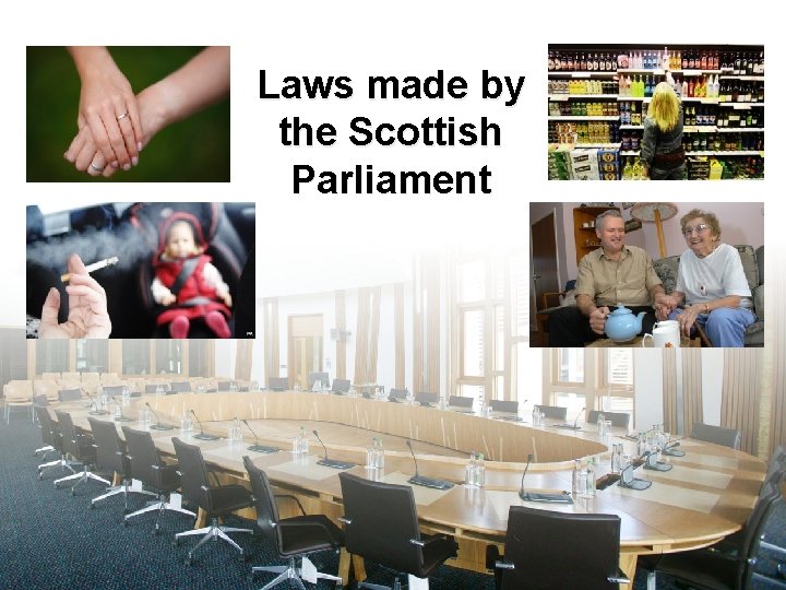 Laws made by the Scottish Parliament 