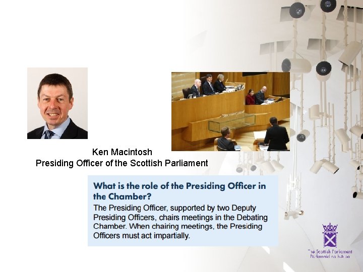 Ken Macintosh Presiding Officer of the Scottish Parliament 