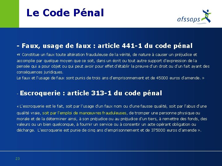 Le Code Pénal - Faux, usage de faux : article 441 -1 du code