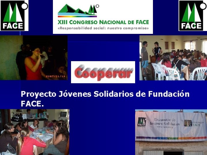 Proyecto Jóvenes Solidarios de Fundación FACE. 