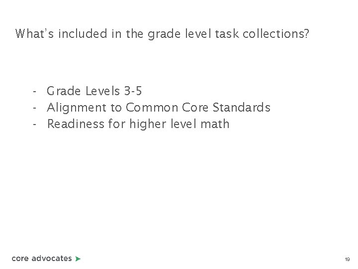 What’s included in the grade level task collections? - Grade Levels 3 -5 -