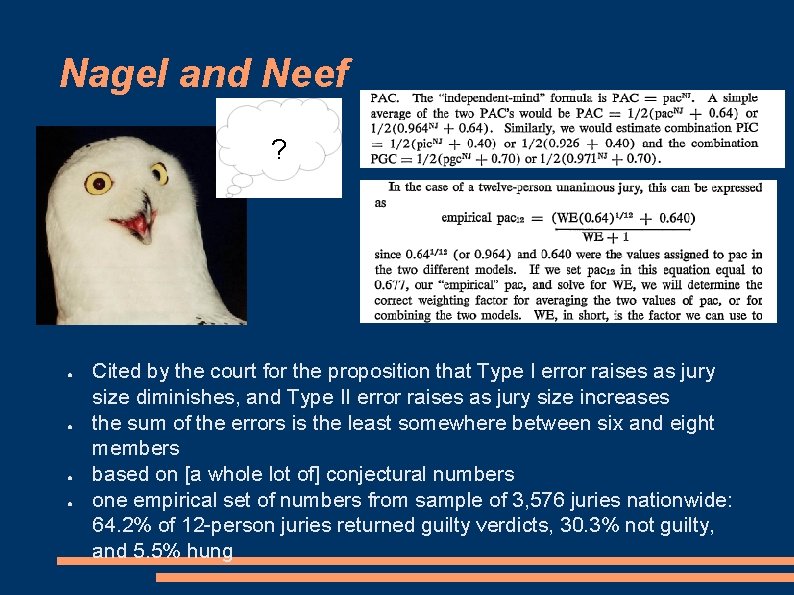 Nagel and Neef ? ● ● Cited by the court for the proposition that