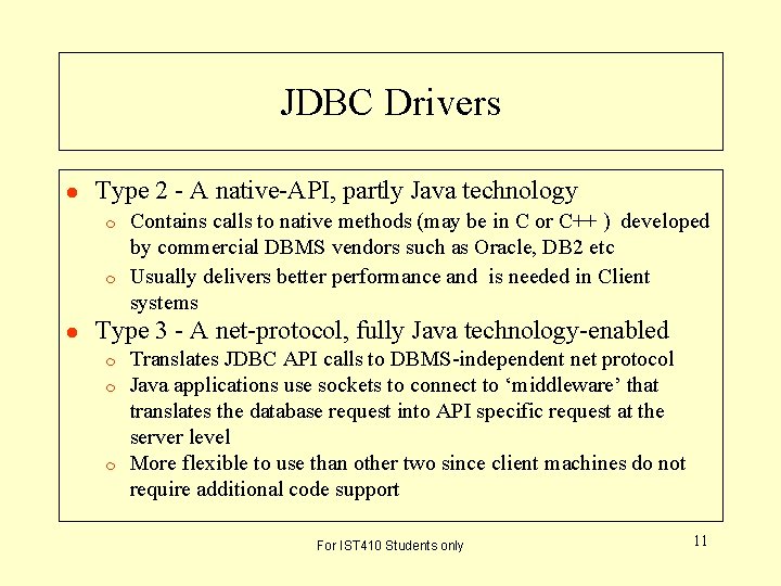 JDBC Drivers l Type 2 - A native-API, partly Java technology m m l JDBC Drivers l Type 2 - A native-API, partly Java technology m m l