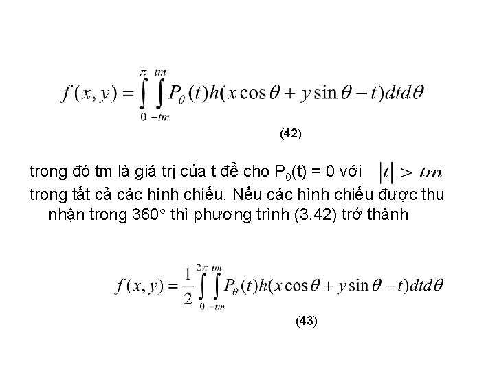 (42) trong đó tm là giá trị của t để cho P (t) =