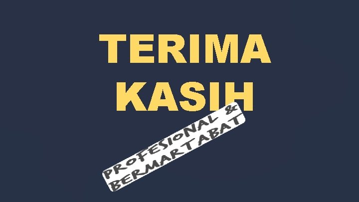 TERIMA KASIH 