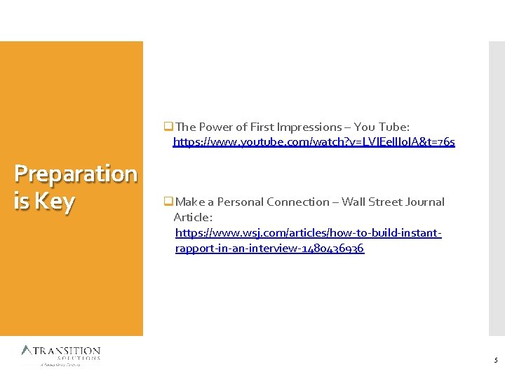  The Power of First Impressions – You Tube: https: //www. youtube. com/watch? v=LVIEell.