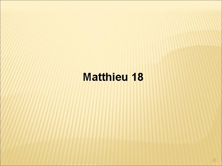 Matthieu 18 22 