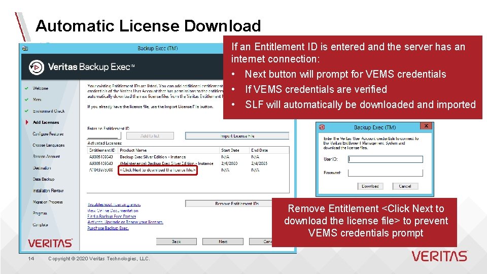 Automatic License Download If an Entitlement ID is entered and the server has an