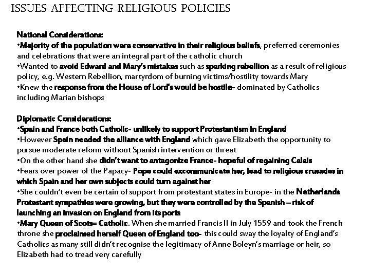 ISSUES AFFECTING RELIGIOUS POLICIES National Considerations: • Majority of the population were conservative in
