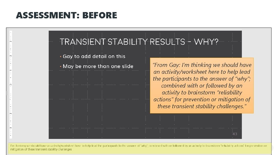 ASSESSMENT: BEFORE “From Gay: I’m thinking we should have an activity/worksheet here to help