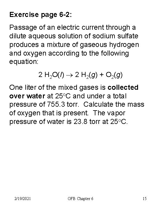 Exercise page 6 -2: Passage of an electric current through a dilute aqueous solution