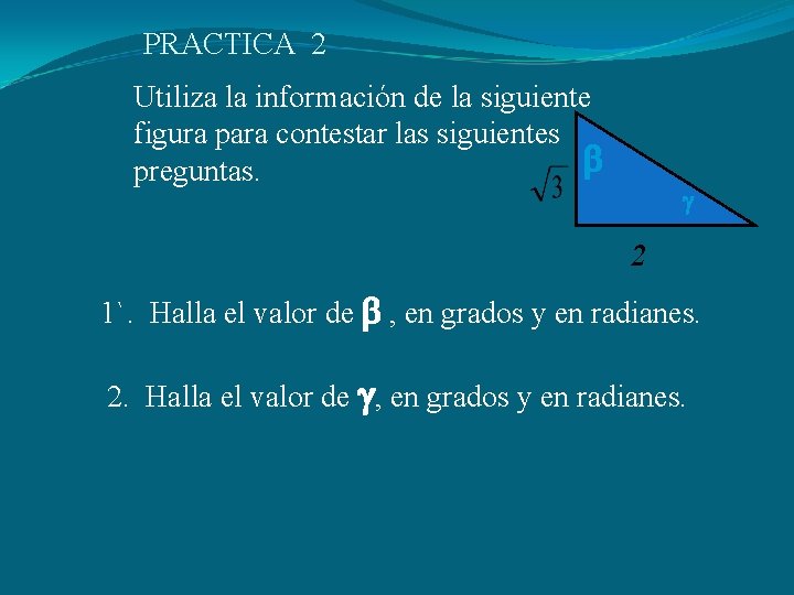 PRACTICA 2 Utiliza la información de la siguiente figura para contestar las siguientes preguntas.