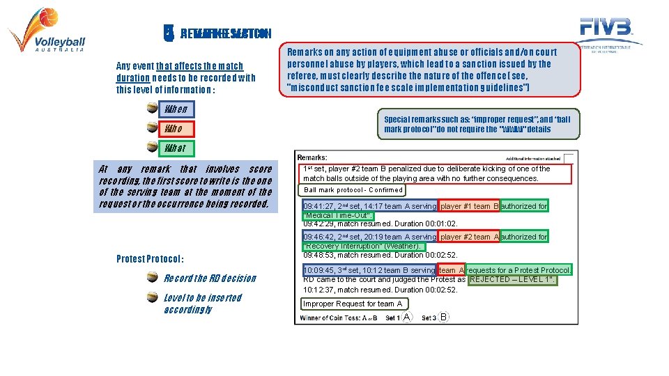 REMARKS THESECTION MATCH 5 4 AFTER Any event that affects the match duration needs