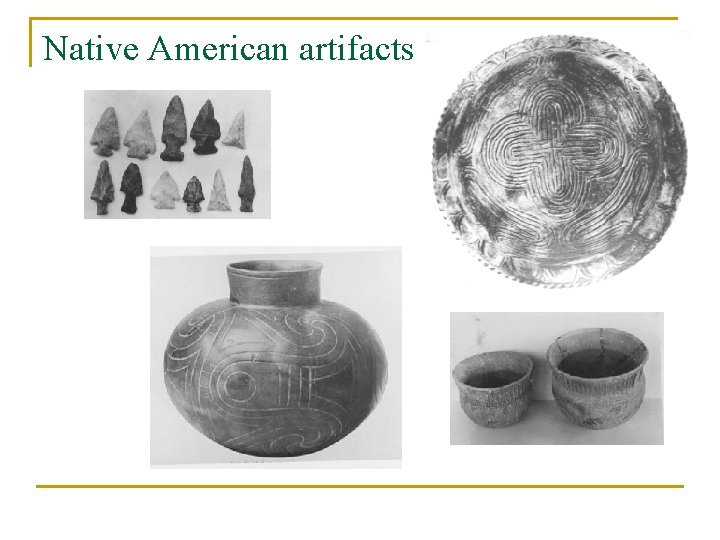 Native American artifacts 