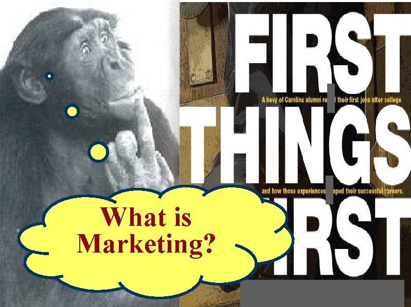 What is Marketing? 5 