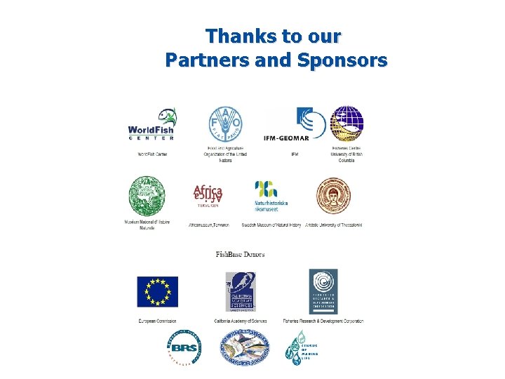 Thanks to our Partners and Sponsors 