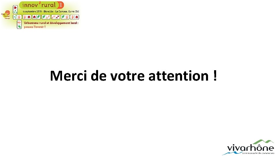 Merci de votre attention ! 