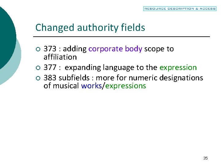 Changed authority fields ¡ ¡ ¡ 373 : adding corporate body scope to affiliation
