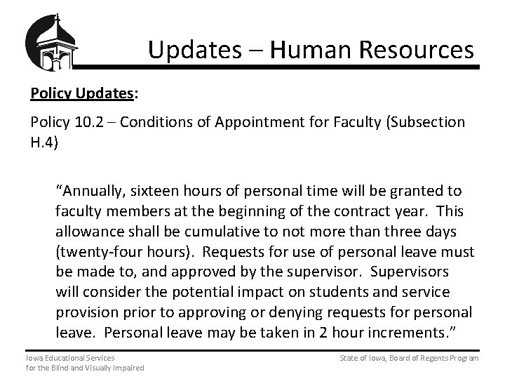 Updates – Human Resources Policy Updates: Policy 10. 2 – Conditions of Appointment for