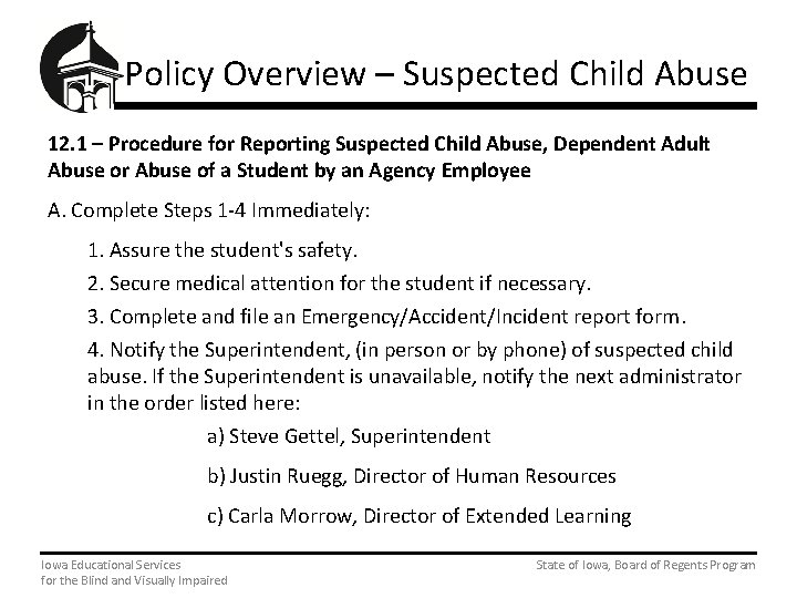 Policy Overview – Suspected Child Abuse 12. 1 – Procedure for Reporting Suspected Child