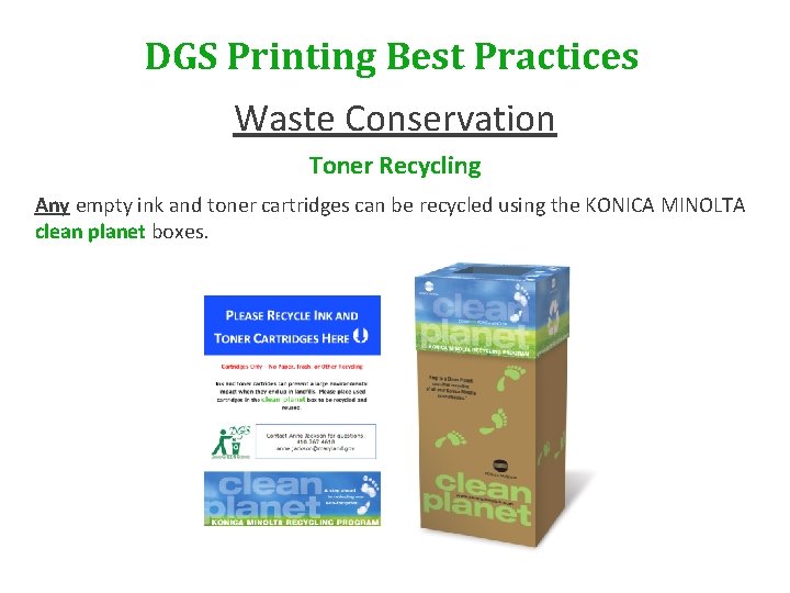 DGS Printing Best Practices Waste Conservation Toner Recycling Any empty ink and toner cartridges