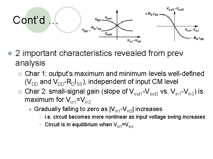 Cont’d … l 2 important characteristics revealed from prev analysis ¡ ¡ Char 1: Cont’d … l 2 important characteristics revealed from prev analysis ¡ ¡ Char 1: