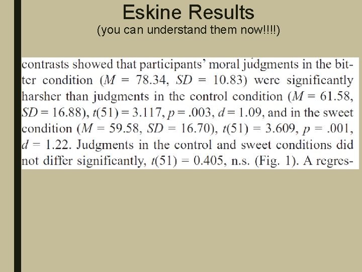 Eskine Results (you can understand them now!!!!) 