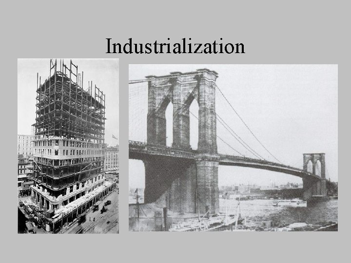 Industrialization 