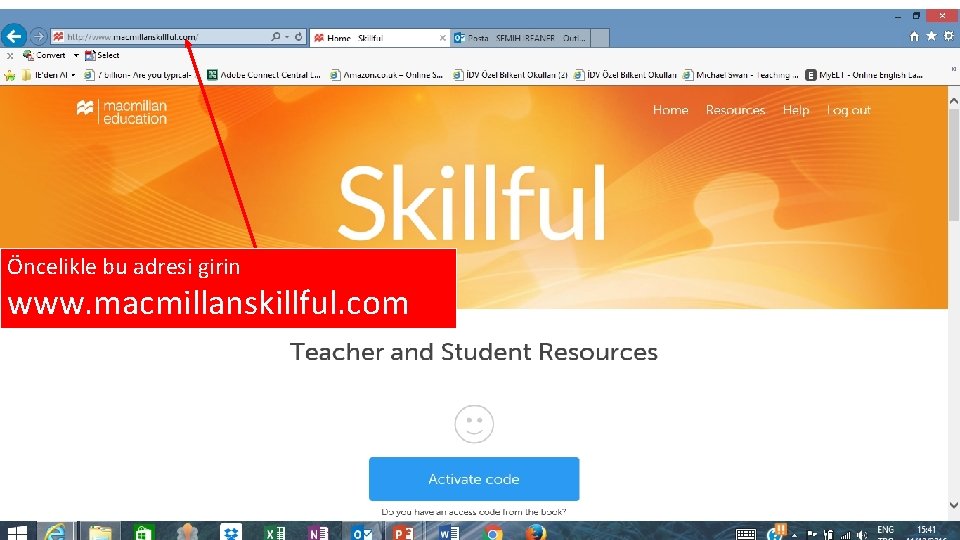 Öncelikle bu adresi girin www. macmillanskillful. com 