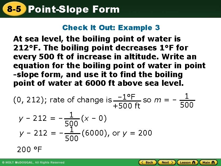 8 -5 Point-Slope Form Check It Out: Example 3 At sea level, the boiling