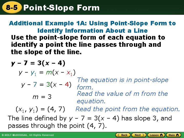 8 -5 Point-Slope Form Additional Example 1 A: Using Point-Slope Form to Identify Information