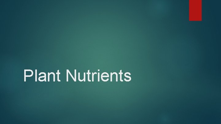 Plant Nutrients 