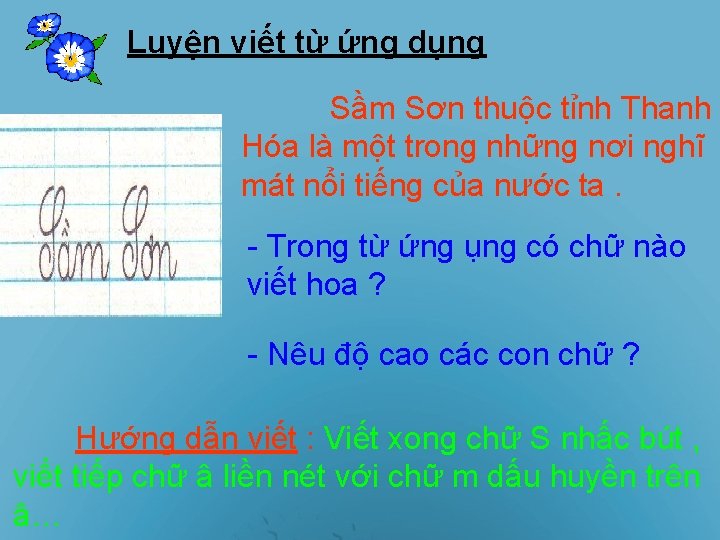 Luyện viết từ ứng dụng Sầm Sơn thuộc tỉnh Thanh Hóa là một trong