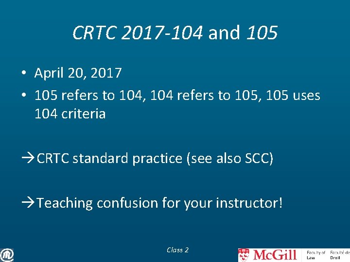 CRTC 2017 -104 and 105 • April 20, 2017 • 105 refers to 104,