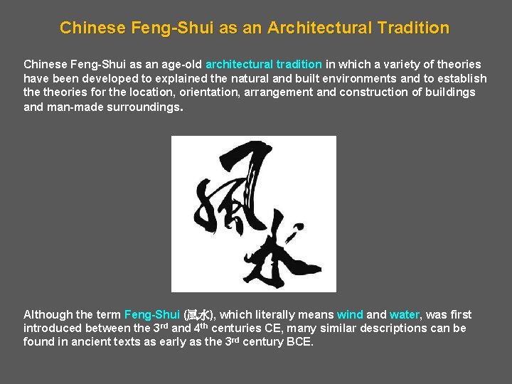Chinese Feng-Shui as an Architectural Tradition Chinese Feng-Shui as an age-old architectural tradition in