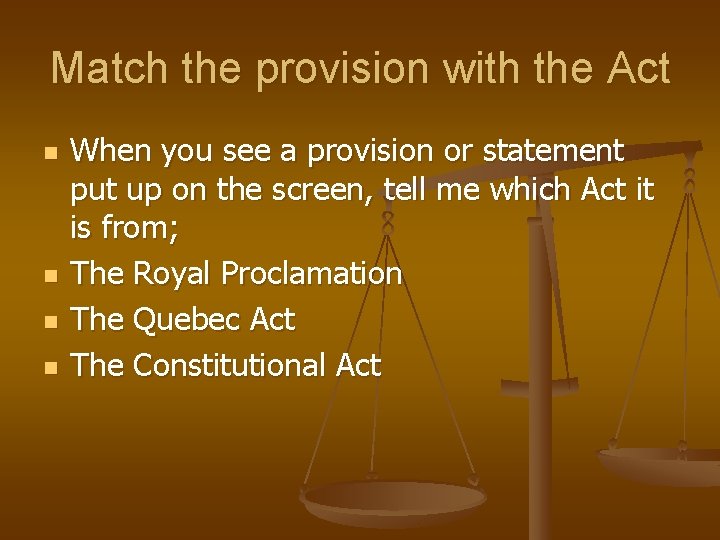 Match the provision with the Act n n When you see a provision or