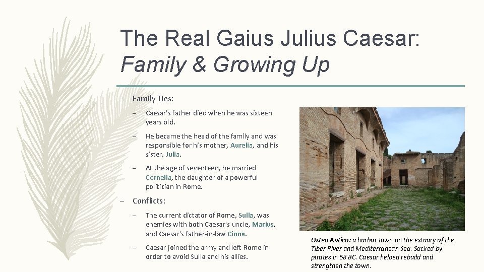 The Real Gaius Julius Caesar: Family & Growing Up – Family Ties: – Caesar's