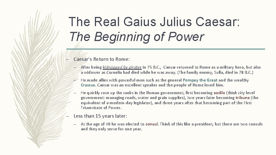 The Real Gaius Julius Caesar: The Beginning of Power – Caesar’s Return to Rome: