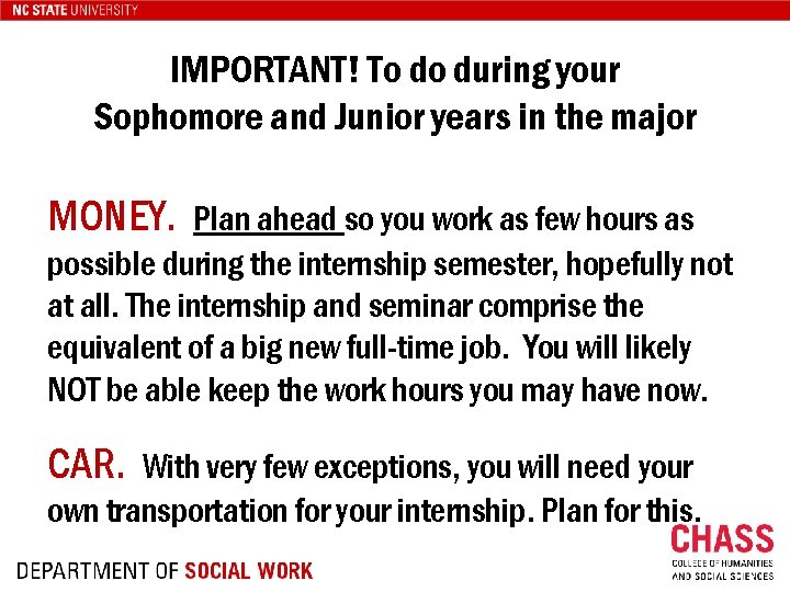 IMPORTANT! To do during your Sophomore and Junior years in the major MONEY. Plan