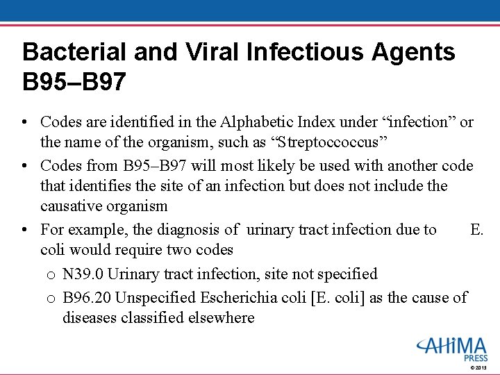 Bacterial and Viral Infectious Agents B 95–B 97 • Codes are identified in the