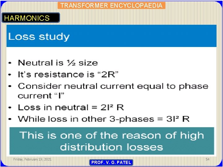 TRANSFORMER ENCYCLOPAEDIA HARMONICS Friday, February 19, 2021 PROF. V. G. PATEL 54 