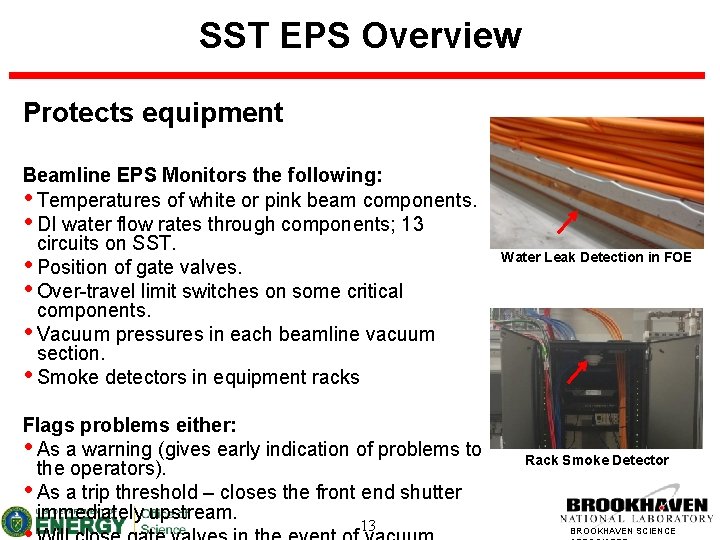 SST EPS Overview Protects equipment Beamline EPS Monitors the following: • Temperatures of white