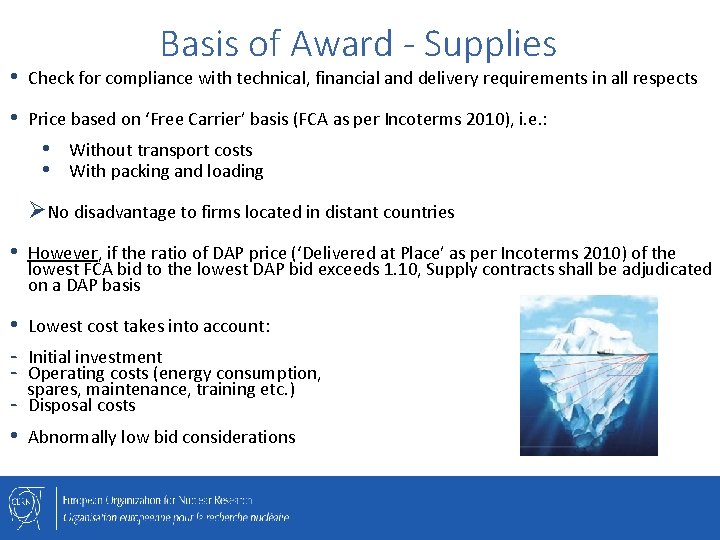 Basis of Award - Supplies • Check for compliance with technical, financial and delivery