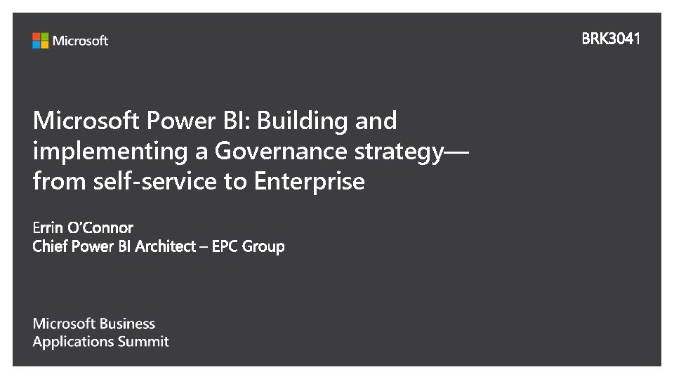 Microsoft Power BI: Building and implementing a Governance strategy— from self-service to Enterprise Microsoft Power BI: Building and implementing a Governance strategy— from self-service to Enterprise