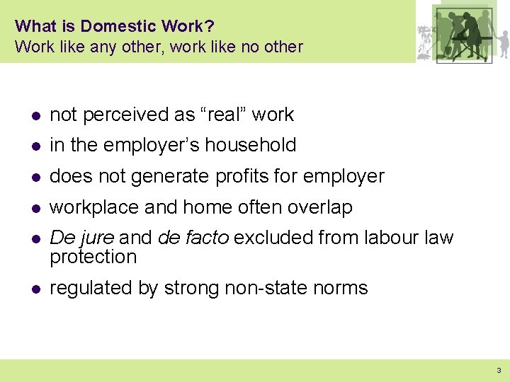 What is Domestic Work? Work like any other, work like no other l not