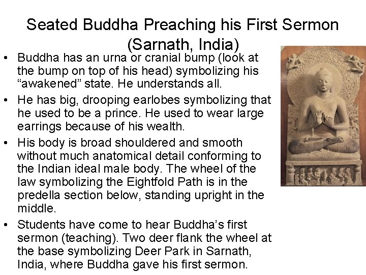 Seated Buddha Preaching his First Sermon (Sarnath, India) • Buddha has an urna or